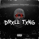 Drxll Txng Single