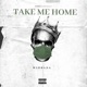 Take Me Home Single