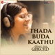Thada Buda Kaathu From Nitham Oru Vaanam Single