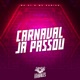 Carnaval Já Passou Single