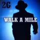 Walk a Mile Single