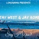 Say I Wont feat Tay West Single