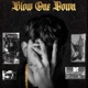 Blow One Down feat Brahm Deep Single