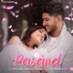Pasand feat Ranjha Rajan Single