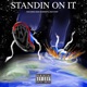 Standin On It feat Ceno Rudeboy Jazz Ivory Single