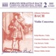 Bach Violin Concertos BWV 1041 1043 and BWV 1052