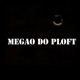 Megão do Ploft feat MC Pipokinha MC Daniel DN Single