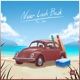 Never Look Back Single