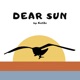 Dear Sun Single