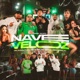 Nave Veloz feat Prod Gloto Single