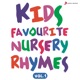 Kids Favourite Nursery Rhymes Vol 1