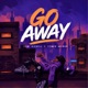 Go away Single