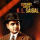 Superhit Songs Of K L Saigal EP