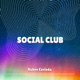 Social Club Single