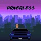 DRIVERLESS