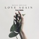 Love Again feat Malle Single