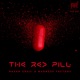 The Red Pill Single