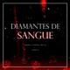 Diamantes de Sangue Single