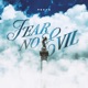 Fear No Evil Single