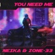 You Need Me Single