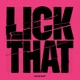 Lick That Single