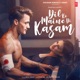 Dil Ko Maine Di Kasam Single