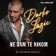 Ne dam te nikom Live Single