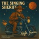 The Singing Sheriff Single