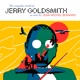 The Singular World of Jerry Goldsmith as Seen by Jean Michel Bernard