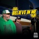 Believe in Me Single