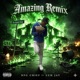 Amazing feat Luh Jay Remix Single