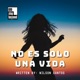 No Es Solo Una Vida Single
