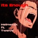 Its Enough feat Twelve Single