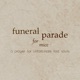 funeral parade for mice Single