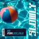 Slowly feat Zee Zoji Single