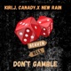 Dont Gamble feat Kiri J Canady Single