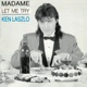 Madame Let Me Try Single