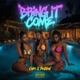Bring It Come Single