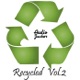 Recycled Vol 2