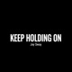 Keep Holding On Single