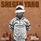 Shegen Yaro Single
