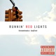Runnin Red Lights feat JacqFrost Single