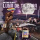 Luna de Tilcara Single