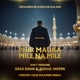 Shaandaar Ramzan Kalam Phir Mauka Mile Na Mile Duet Version Single