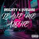 Leave Me Alone feat LiveWire Single