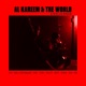 AL Kareem The World AL in Hell Live in Berlin