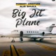 Big Jet Plane feat Alis Shuka Single