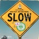 Slow feat Boy Matthews Superlover Remix Single