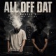 ALL OF DAT feat EFFLEX Single