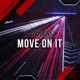 Move on It Radio Edit Single